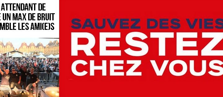 Prenez soin de vous !!! Restez chez vous !!!